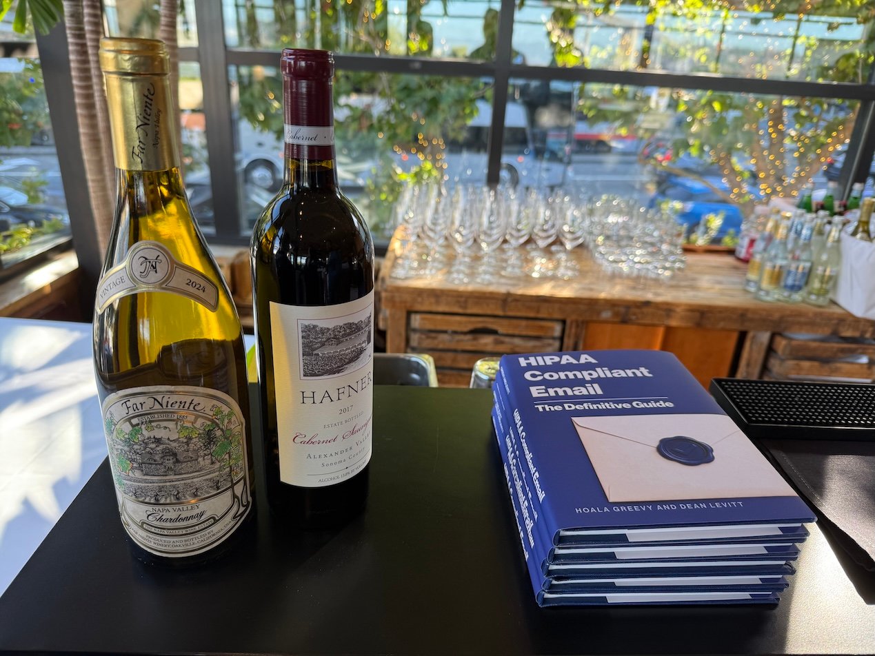 A nice greeting: Far Niente Chardonnay and the book on HIPAA Compliant Email, written by Dean Levitt and I.&nbsp;
