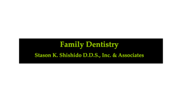 Stason K. Shishido D.D.S., Inc. & Associates