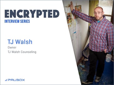 An interview with TJ Walsh: The impact of COVID-19 on therapy
