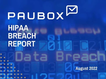HIPAA Breach Report for August 2022