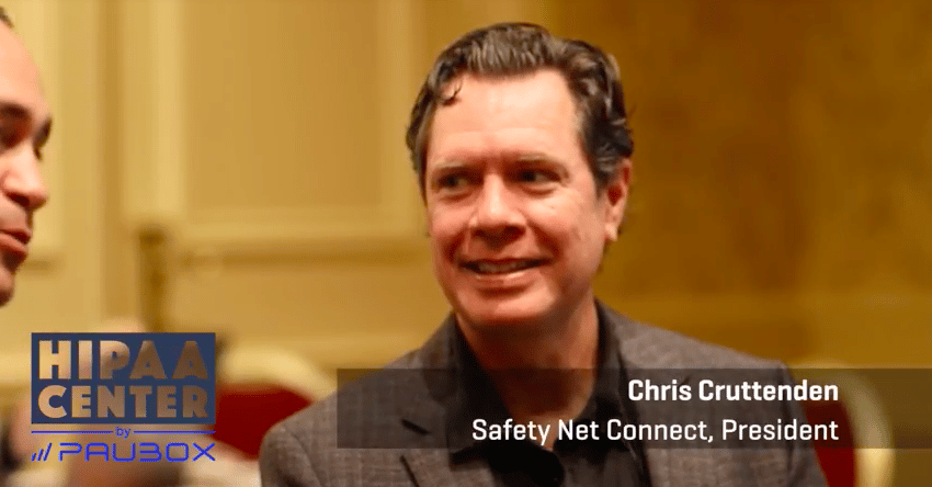 Chris Cruttenden: HIMSS18 Interview with Safety Net Connect President - Paubox HIPAA Center