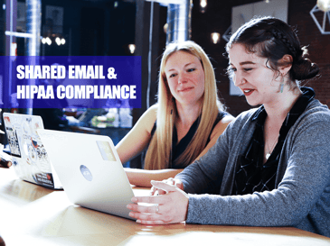 Shared email accounts and HIPAA compliance