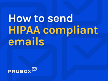 How to send HIPAA compliant emails