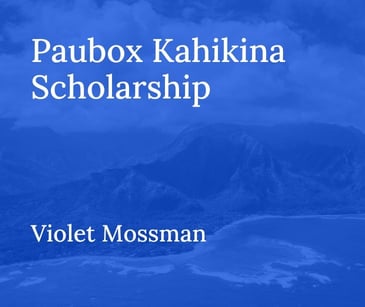 Paubox Kahikina Scholarship 2025 Recipient: Violet Mossman