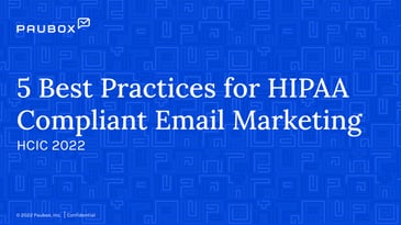 5 Best Practices for HIPAA Compliant Email Marketing webinar
