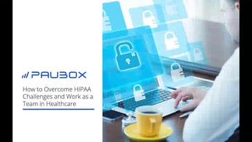 webinar overcome HIPAA challenges and work as a team in healthcare