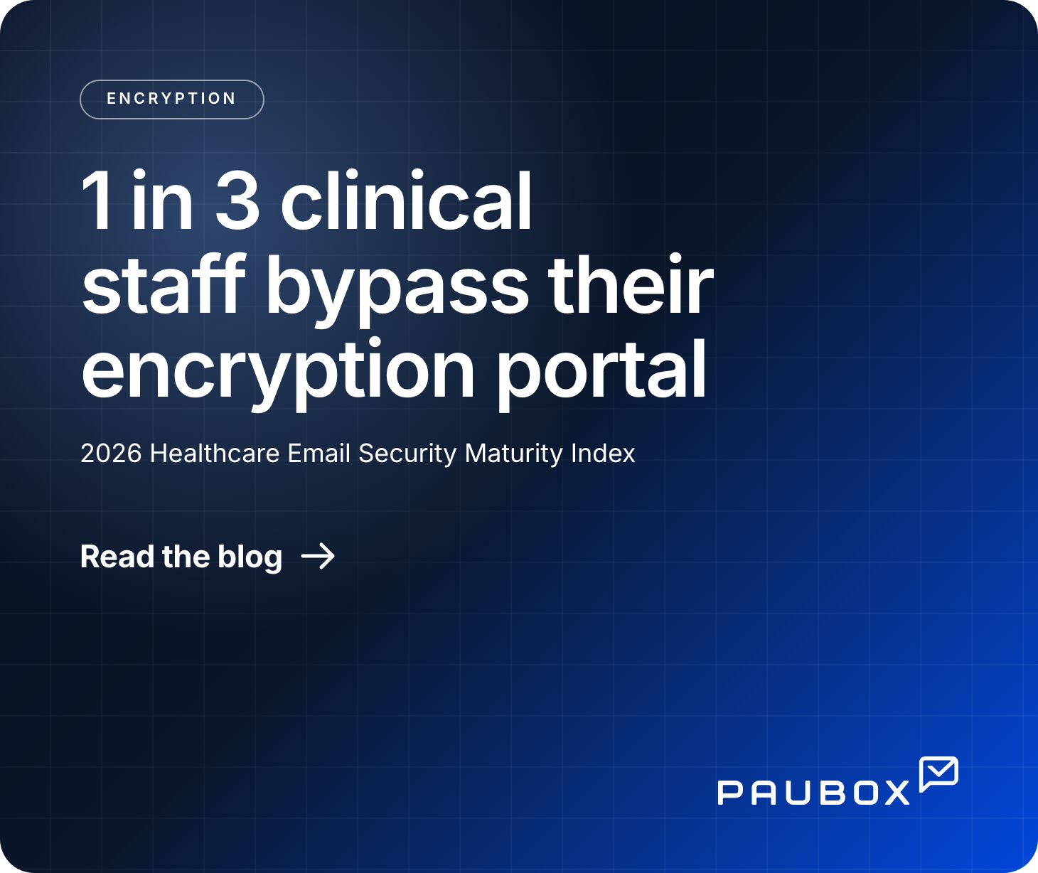 Healthcare's encryption portal is producing the very workarounds it was meant to prevent