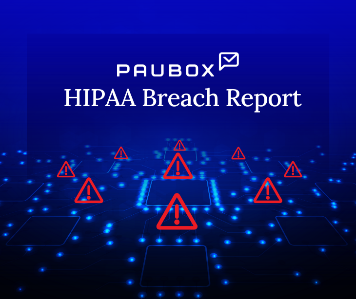 Paubox HIPAA breach report