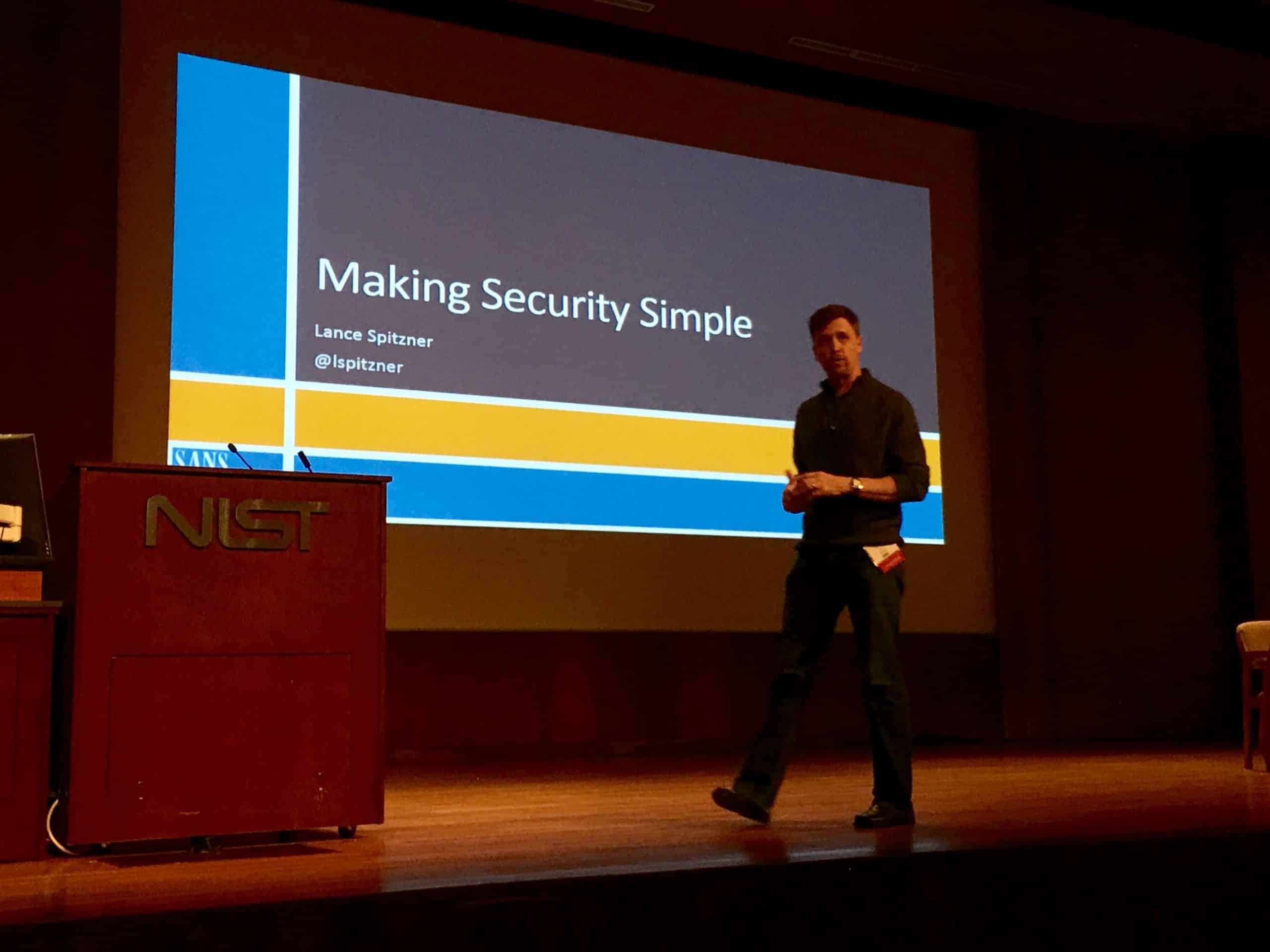 Lance Spitzner: Making security simple - FISSEA NIST Conference