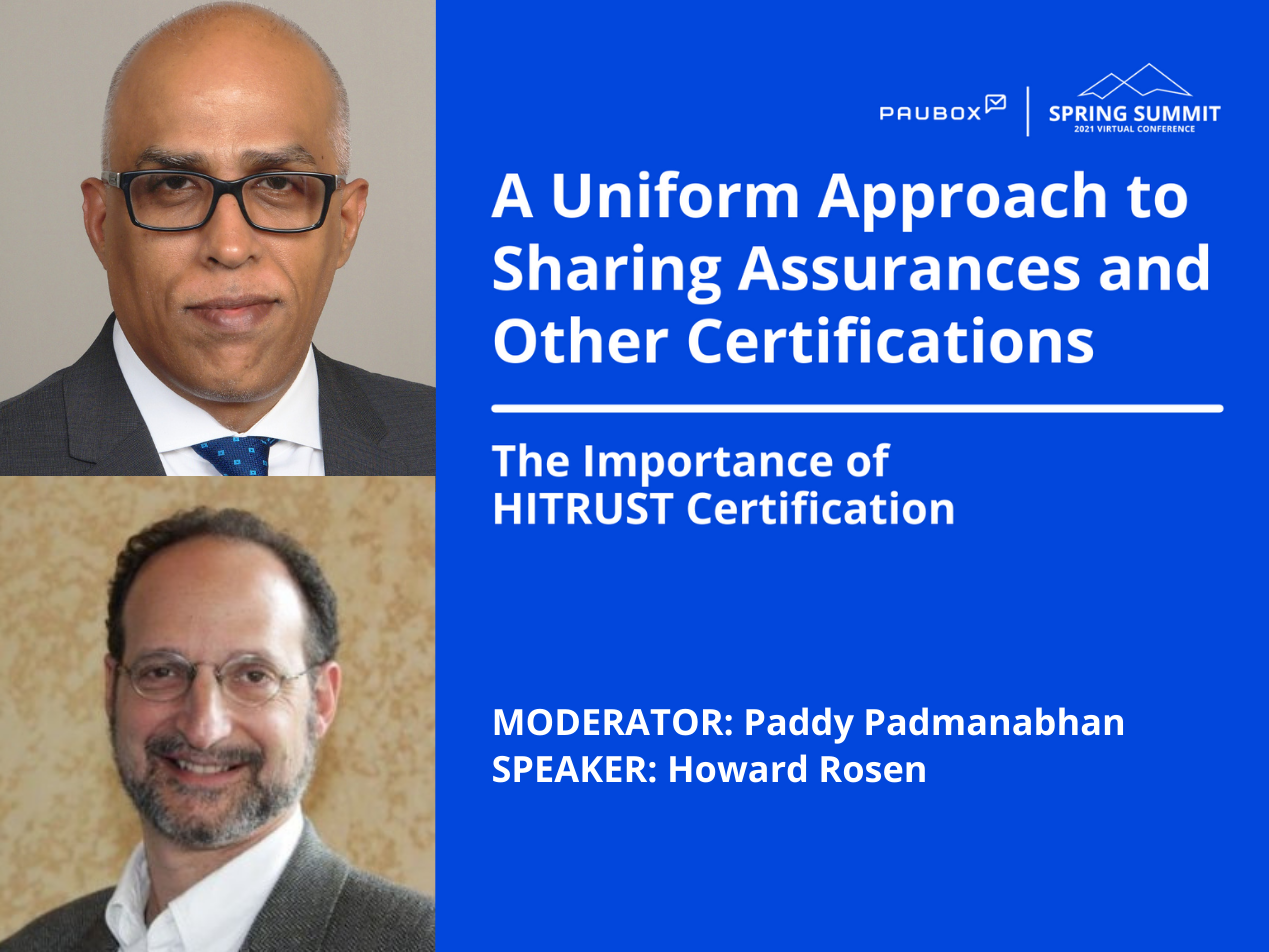 Paddy Padmanabhan and Howard Rosen: The importance of HITRUST certification
