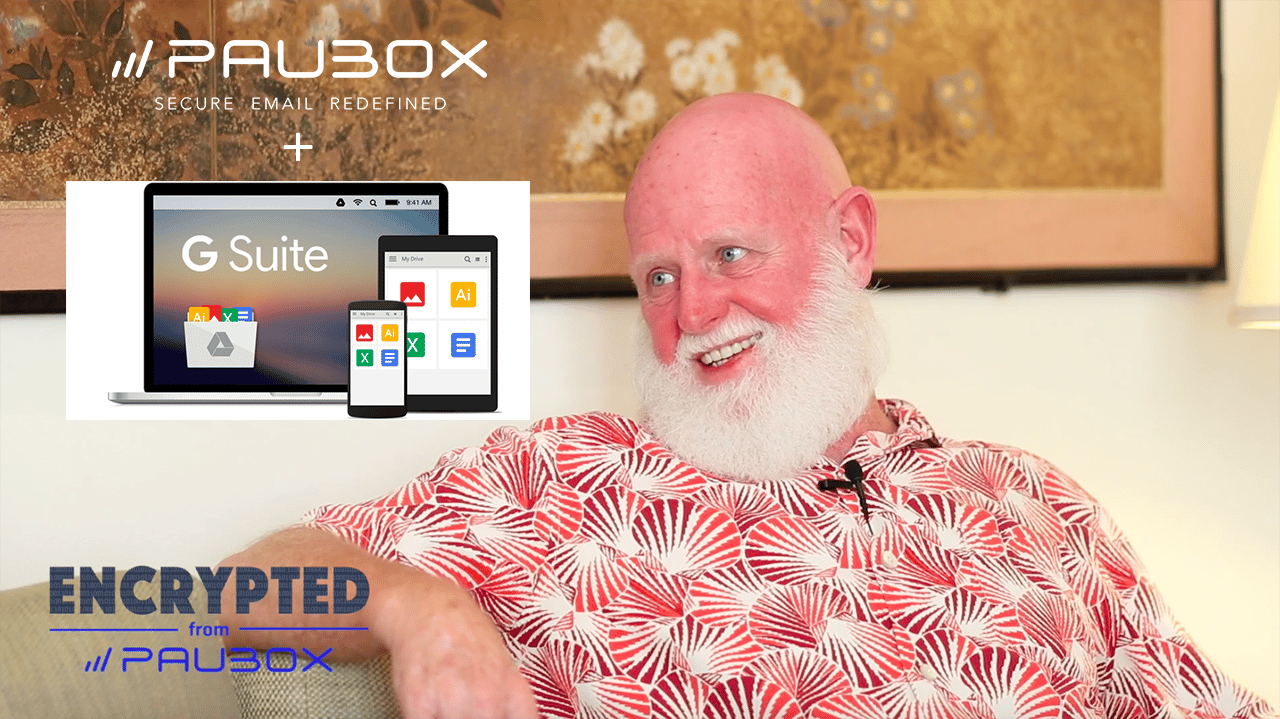 Gordon Bruce: How Paubox works seamlessly with Google Workspace [VIDEO]