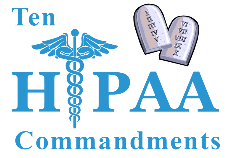 Ten HIPAA compliant commandments every healthcare provider should know