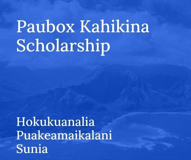 Paubox Kahikina Scholarship Recipient 2026: Hokukuanalia Puakeamaikalani Sunia 