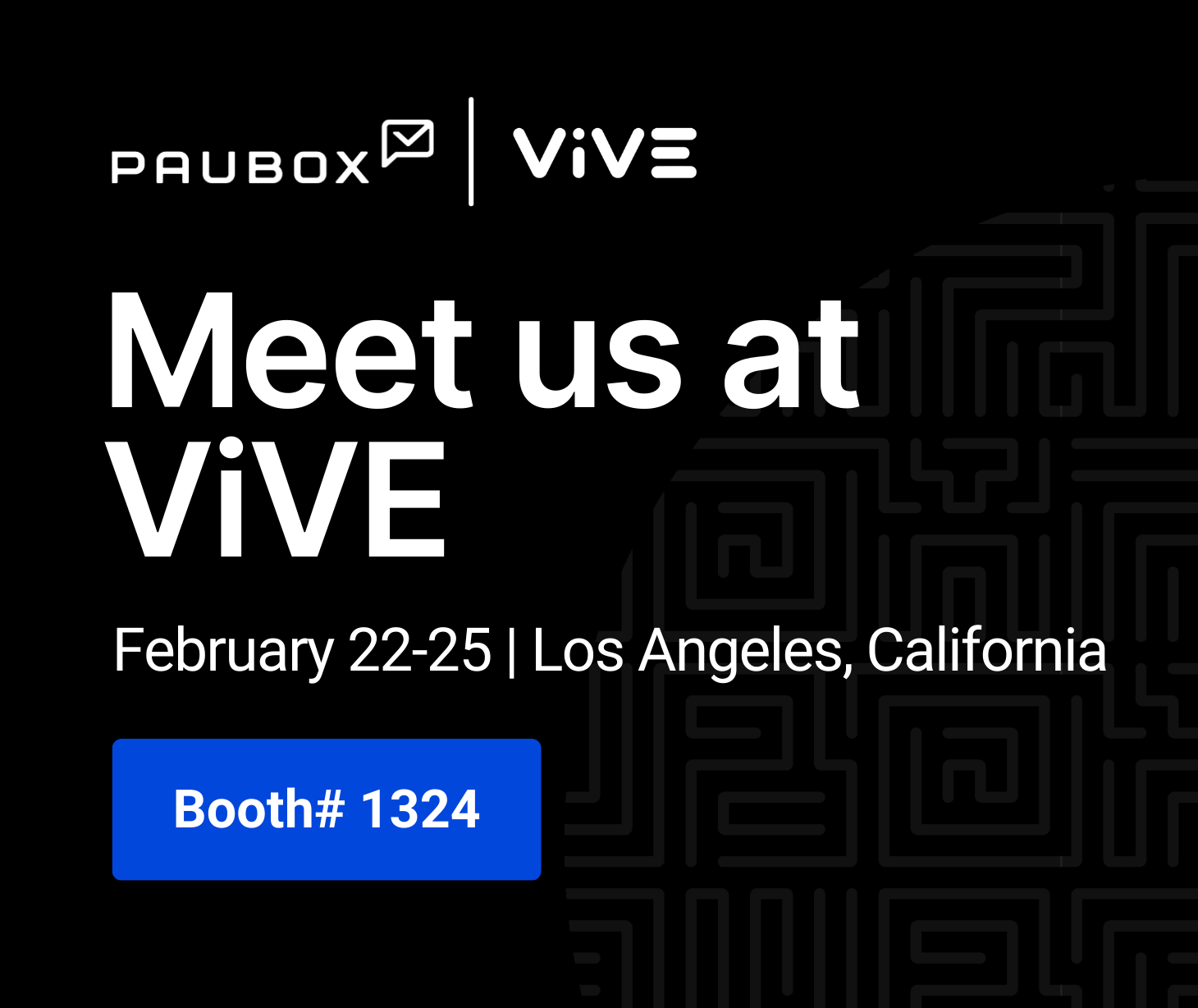 Visit the Paubox booth (#1324) at ViVE 2026 Los Angeles