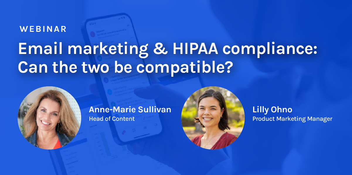 Email marketing & HIPAA compliance: Can the two be compatible?