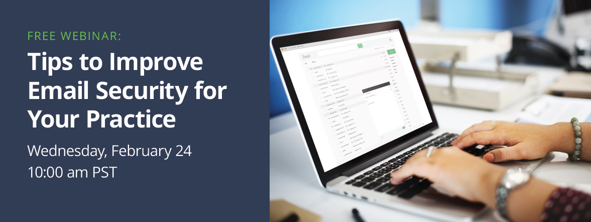 webinar: Tips to improve email security for your practice