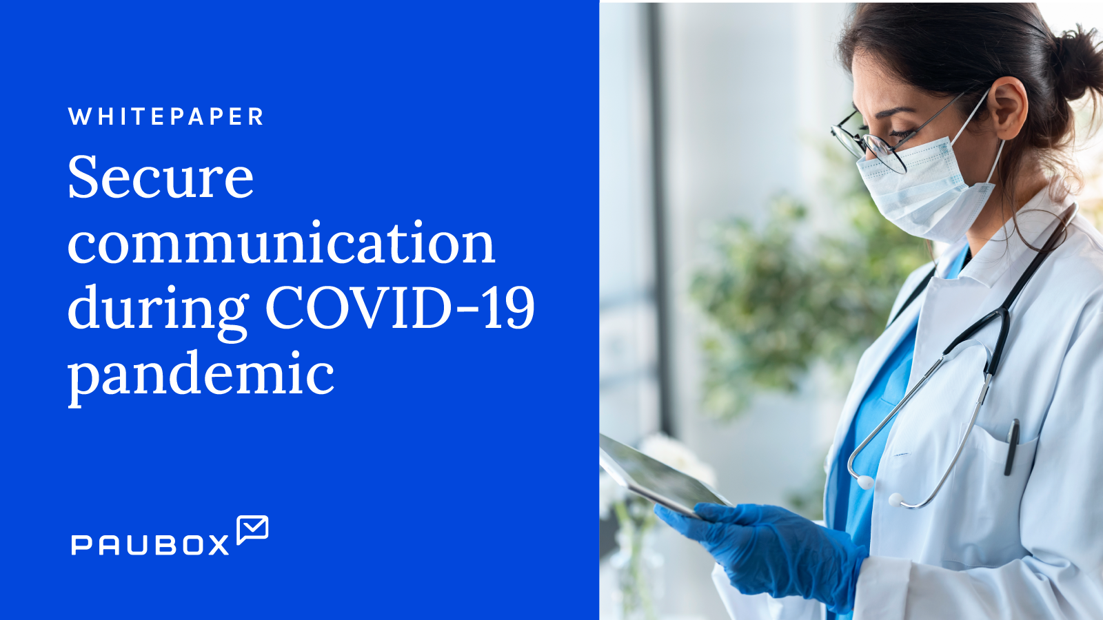 Secure Communication During the COVID-19 Pandemic