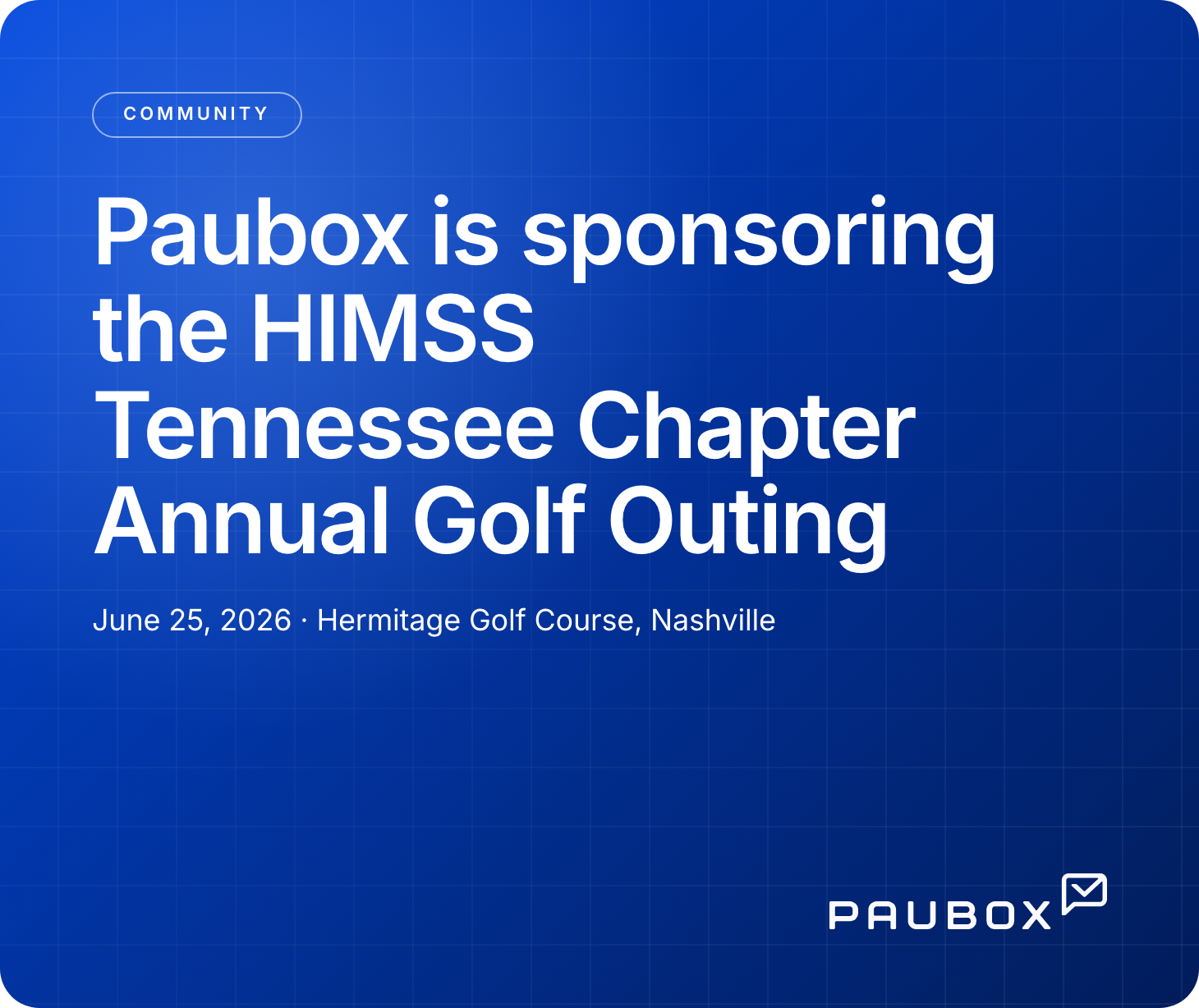 Paubox feature image announcing Paubox is sponsoring the HIMSS Tennessee Chapter Annual Golf Outing on June 25, 2026 at Hermitage Golf Course in Nashville, on a Paubox-blue branded background.
